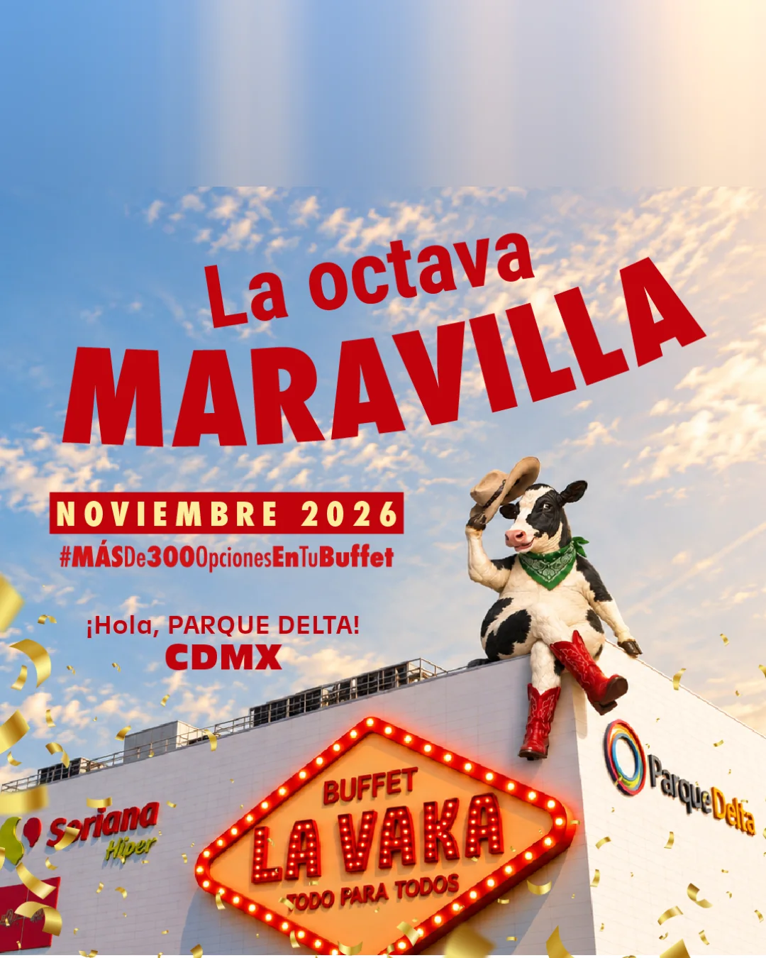 La octava maravilla: noviembre 2026, Parque Delta, CDMX. Buffet La Vaka.